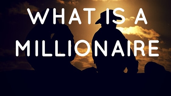 What is a Millionaire?
