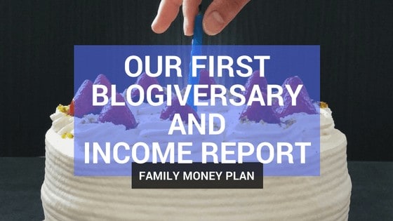 Our First Blogiversary and Income Report