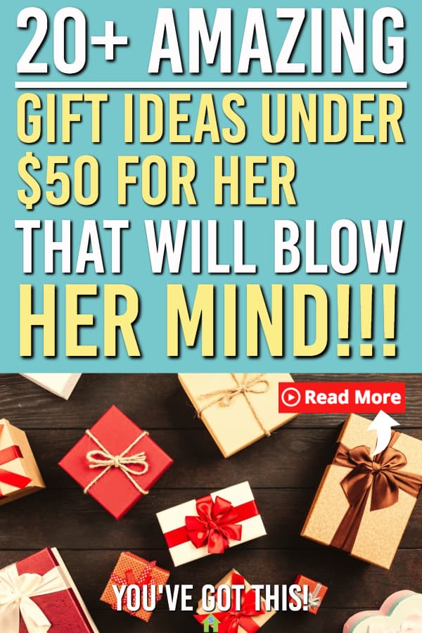 20-great-gifts-for-her-under-50-that-will-blow-her-mind-april-2024