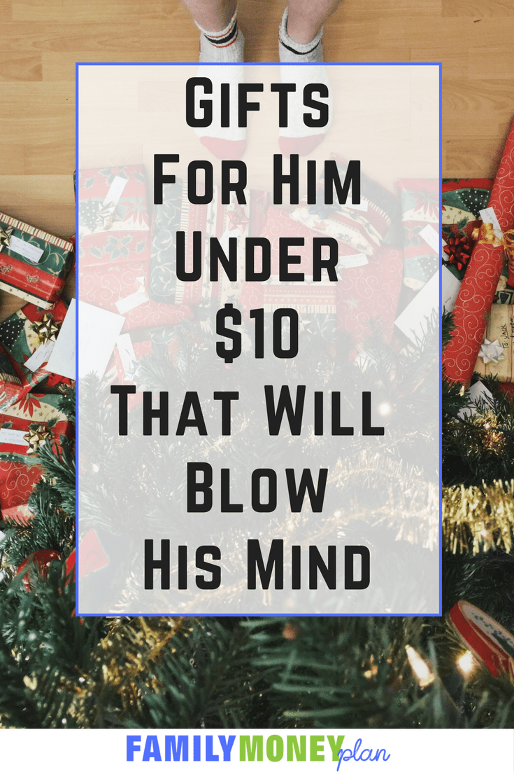 15+ Great $10 Gift Ideas for Guys That Will Blow His Mind