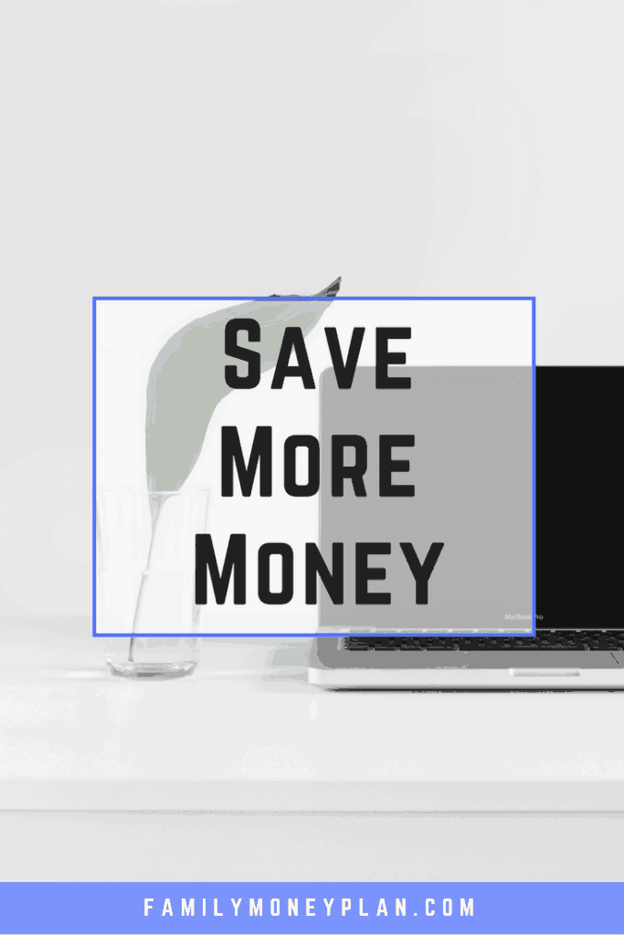 Save More Money