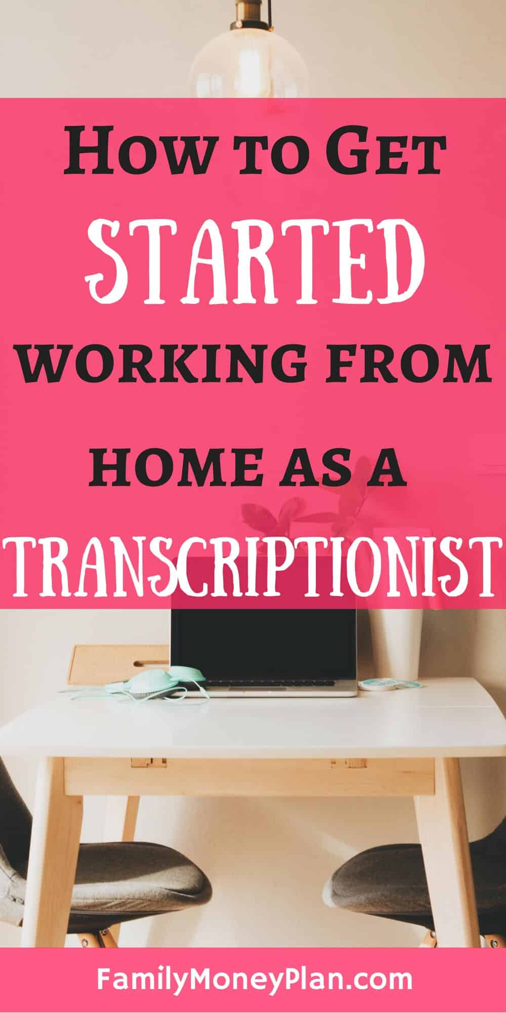 How To Become A Transcriptionist From Home July 2024   3 