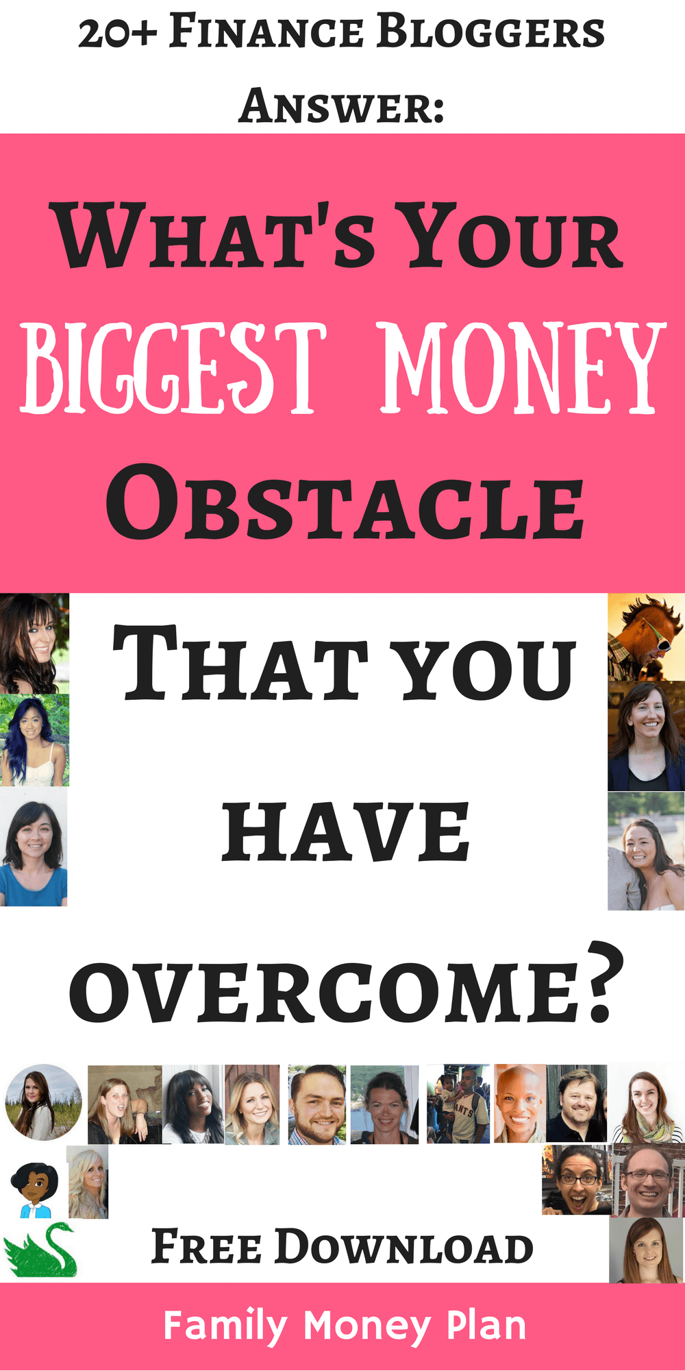 20+ Personal Finance Bloggers Answer: What is the biggest money obstacle you have overcome? | Saving Money | Debt Paydown | Free Download |