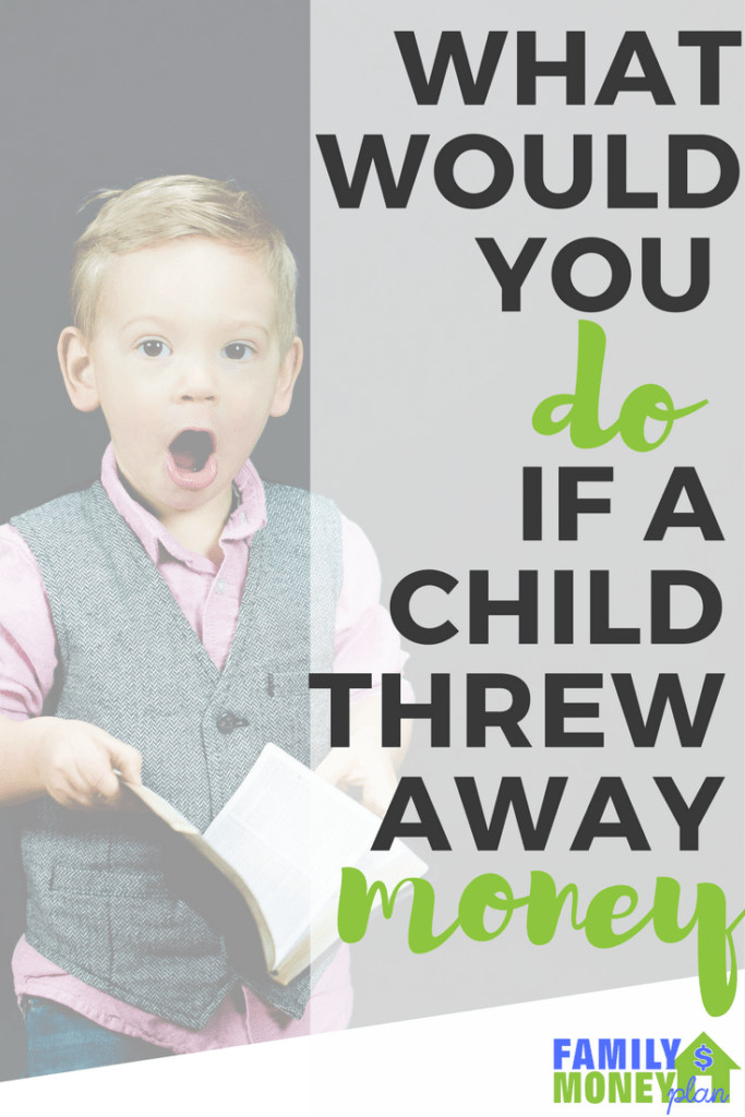 What would you do if you saw a child throw away money?