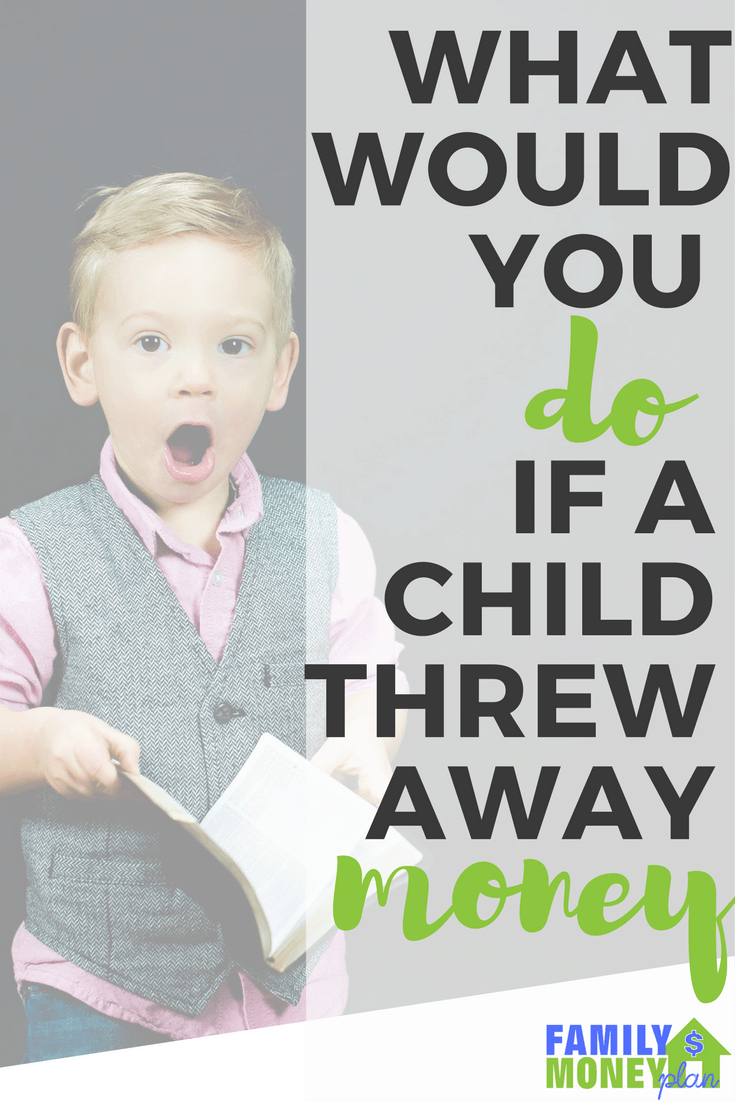 What would you do if you saw a child throw away money? | Children and Money | Kids and Money |