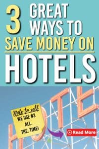 Looking for some ways to save on hotels next time you travel? Here are 3 places we use to book and 3 bonus tips for you to get the most savings out of your next trip. #3 is a must! #travel #familytravel #discounts #hotels #savemoney #adventure