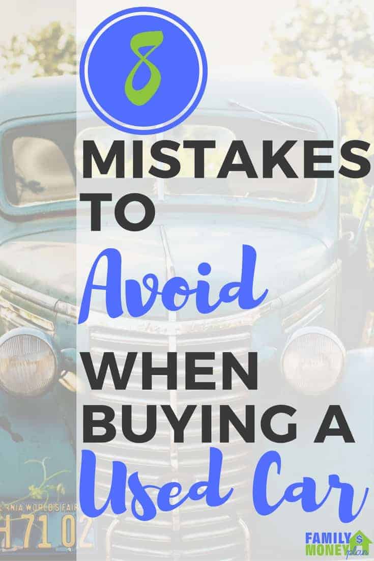 Mistakes to Avoid When Buying a Used Car