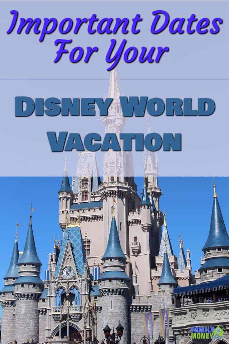 Important Dates for your Disney Holiday