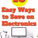 Electronic costs are nuts here's 9 easy ways to save money on your electronics like iPhones and Tablets | Save money on electronics | Saving money online | Easy ways to save money | Free ways to save money |