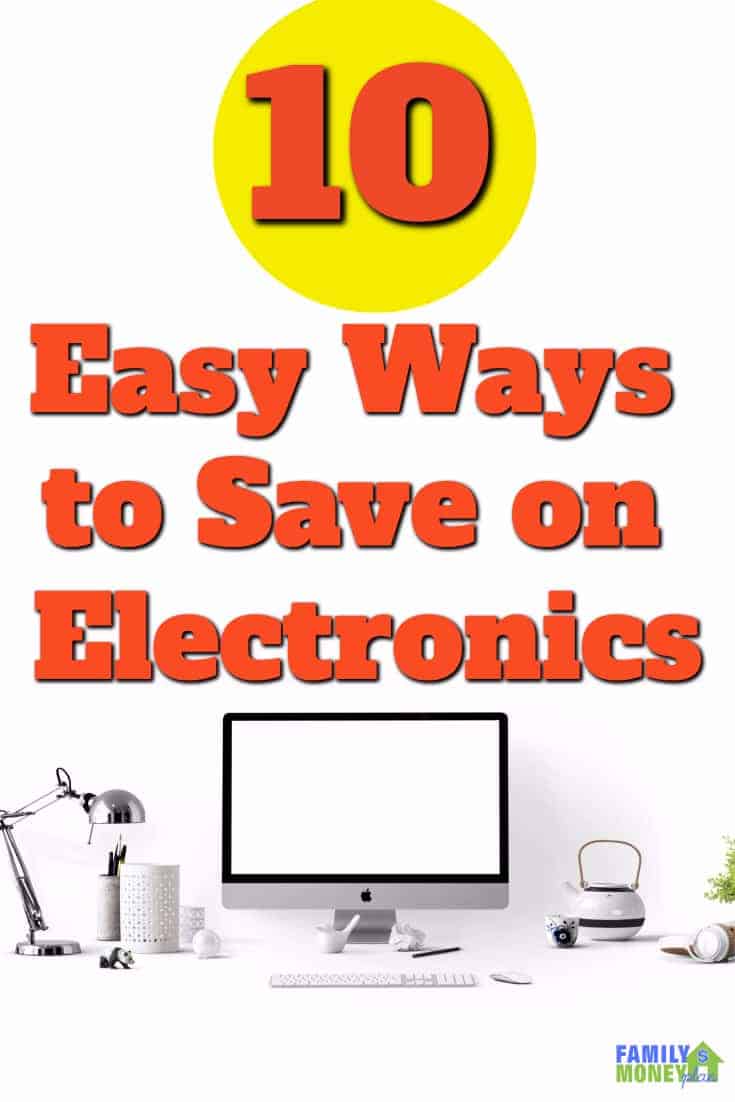 Electronic costs are nuts here's 10 easy ways to save money on your electronics like iPhones and Tablets | Save money on electronics | Saving money online | Easy ways to save money | Free ways to save money |