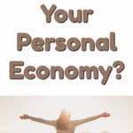 Forget the global economy. Your personal economy is what you should be focused on |Making Money | Saving Money | #economy