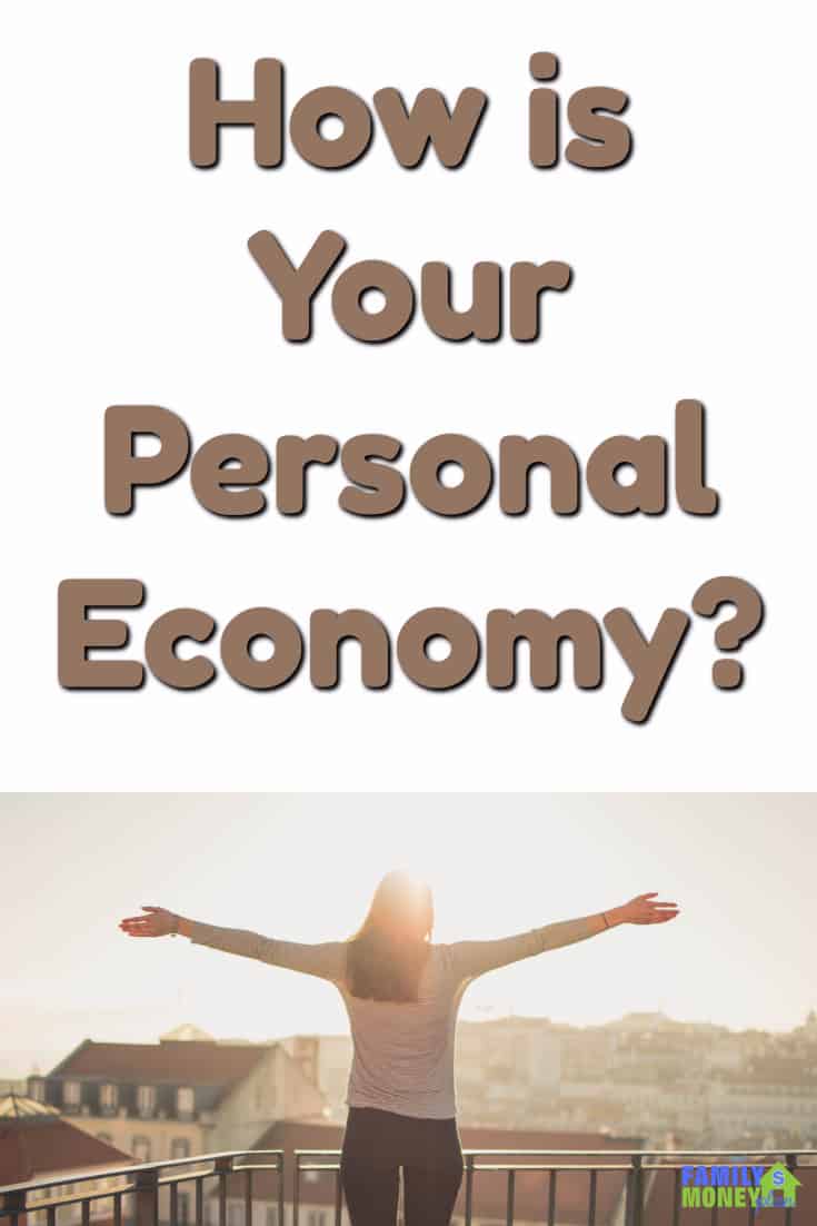 Forget the global economy. Your personal economy is what you should be focused on |Making Money | Saving Money | #economy