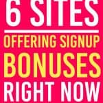 These sites are offering bonuses to sign up and use their services. | Sign up | Bonus |