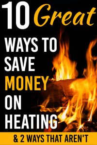  Cutting your heating bill is a big money saver. Here are 10 + Great ways to save money on your heating costs. | Save Money | Heating Bills | #heating #savemoney #personalfinance #frugal #frugalliving #frugality #bills #utilitybills