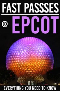 Epcot Fastpass Tiers Complete Guide With Strategy 2019 July