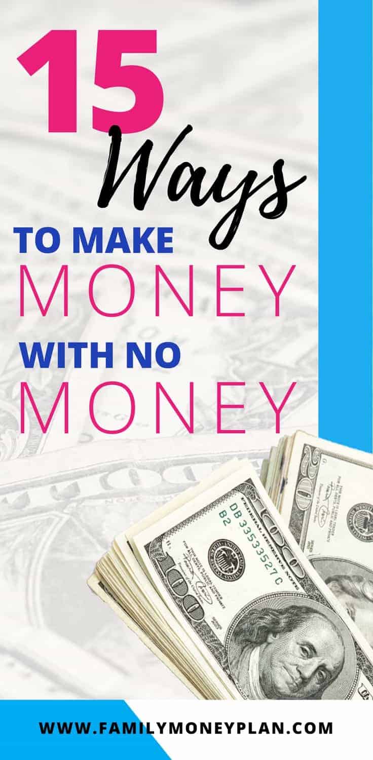 How to Make Money with No Money ( May 2022)