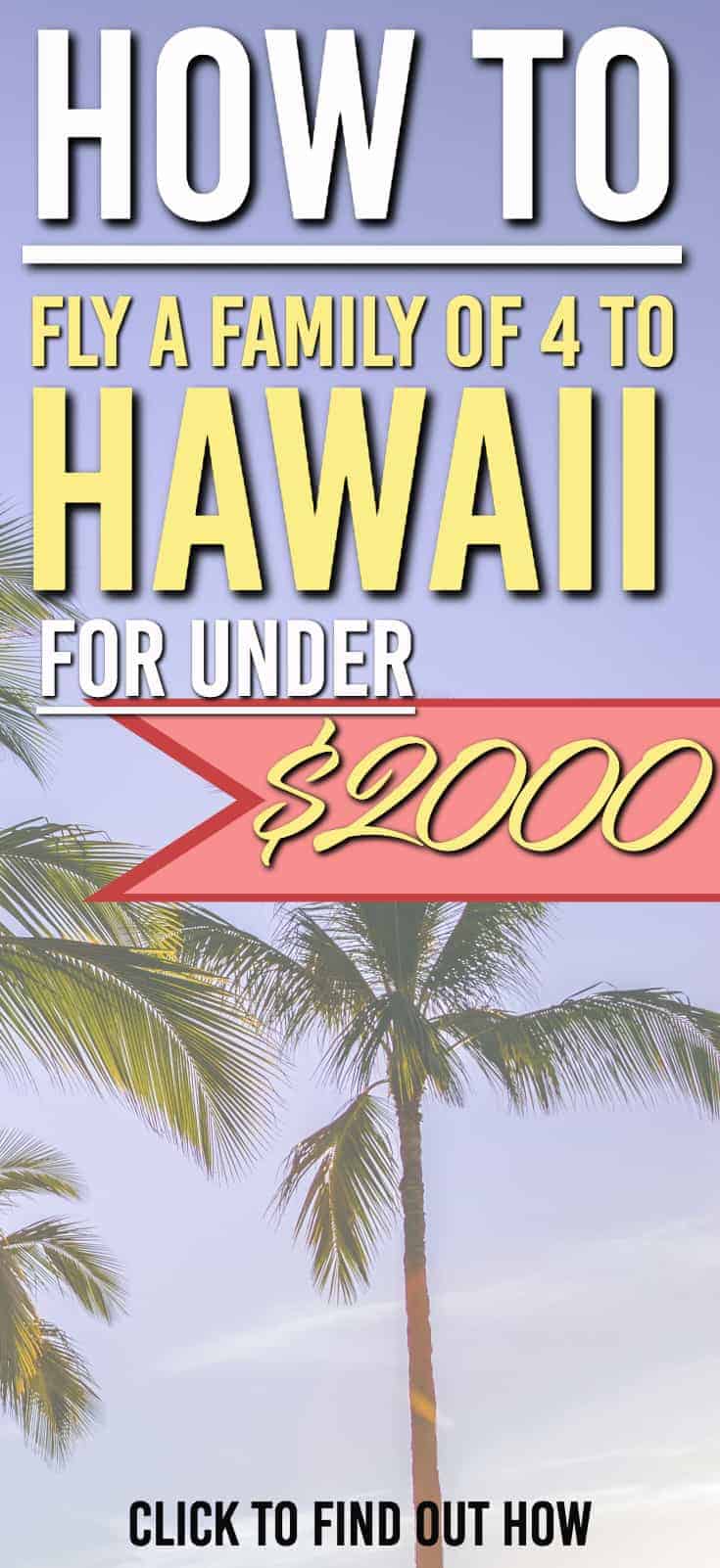 Wondering how you can afford to fly to Hawaii? Here's how we fly to Hhawaii for under $2000 for a family of 4 | Fly to Hawaii for less | Fly to Hawaii for Cheap | Family Travel | #hawaii #travelhacking #cheapflights #Maui #hawaii #family #familytravel #familyvacation