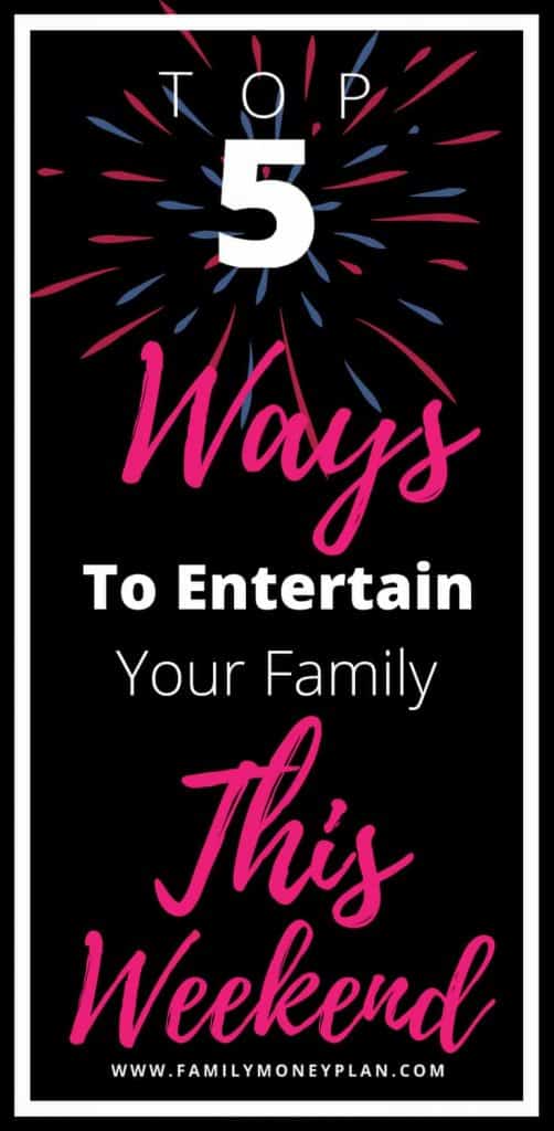 Are you looking for some FREE ways to entertain your family? Here's 5 Free Family Entertainment Ideas to keep you busy this weekend. Family entertainment ideas | Free entertainment | Saving Money Tips | Frugal Living | fun free things to do | free things |fun free things to do with kids |free things to do with kids in summer | free things to do with kids | #freethingstodo #frugal #kidsactivities #kids 