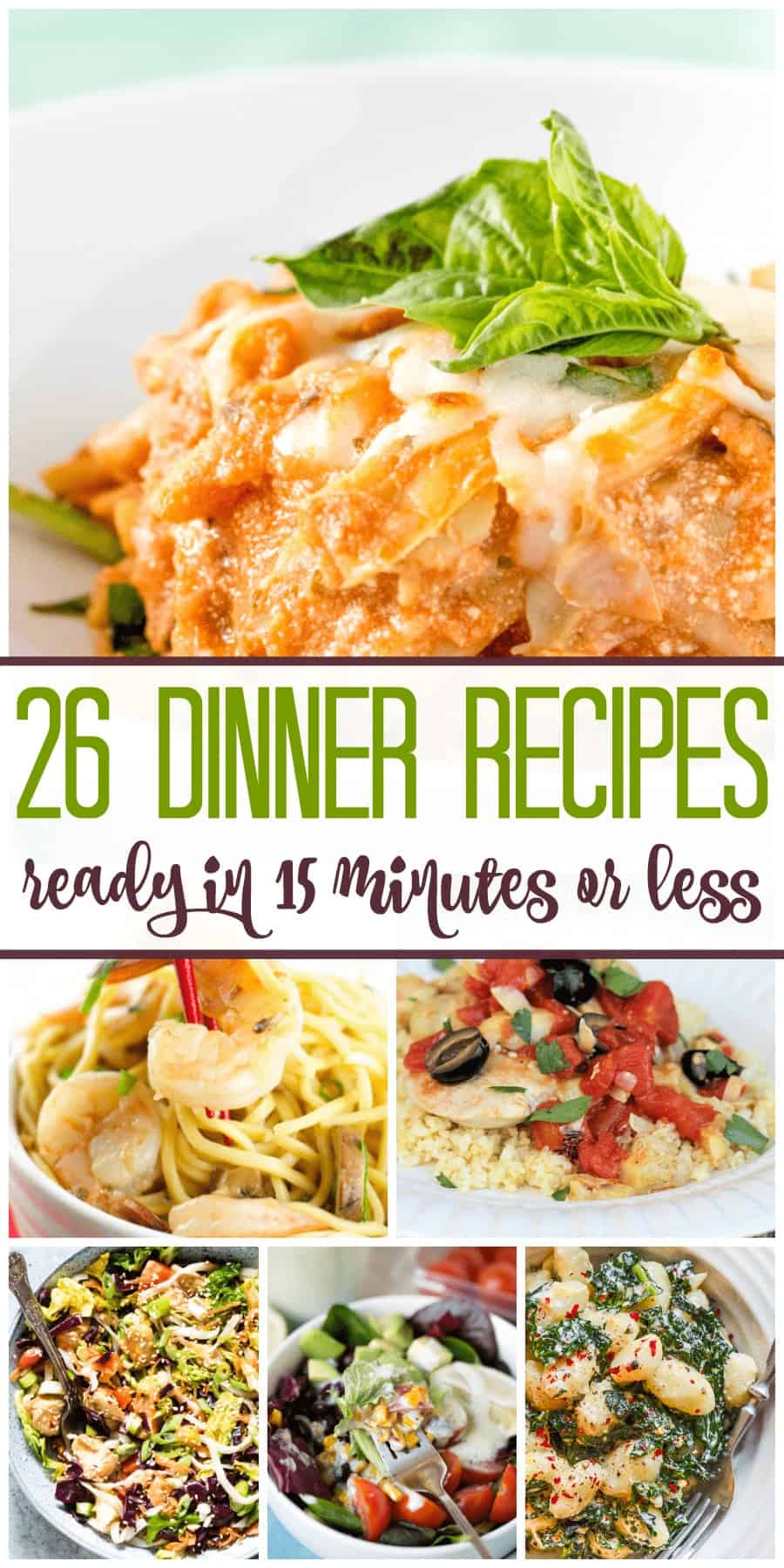 26 Quick Family Dinners that Can be Ready 15 Minutes ( July 2023)