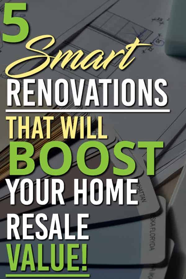 These 5 Renovations will give you the biggest return on investment when you are trying to resell your home | Renovations | Home value | Real estate | Flipping |