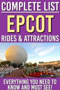 Want to make sure you aren't missing anything when you go to Epcot at Disney World? We have the full list of Epcot rides and attractions here. PLUS Fastpass suggestions so you know how to make the most of Epcot! #wdw #epcot #disney #disneyworld #familytravel #travel #family