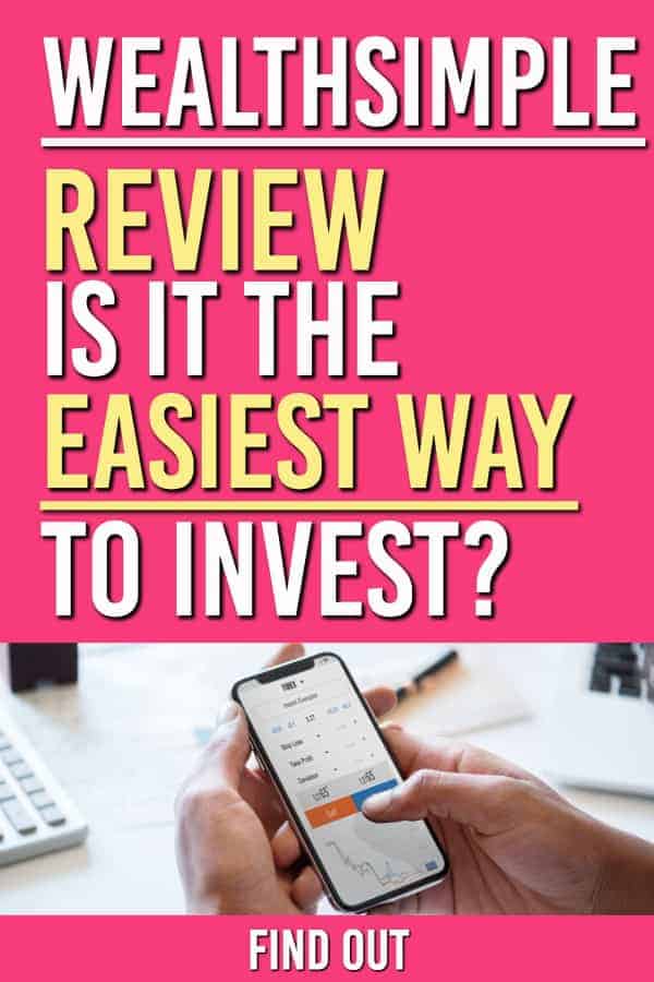 Wealthsimple Review Is Wealthsimple a good place to invest? Find out while we break down what to expect from Wealthsimple and get a bonus! #investing #reviews #buildingwealth #wealth