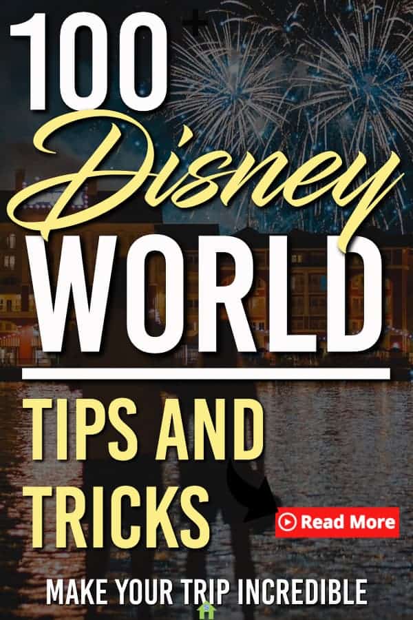Here are 100+ Disney World Tips, Tricks and hacks so that you can make the most of your time in Disney Worlds theme parks! #DisneyWorld #wdw #Disney #firsttimeDisney #DisneyWorldTips #DIsneyWorldtipsandtricks