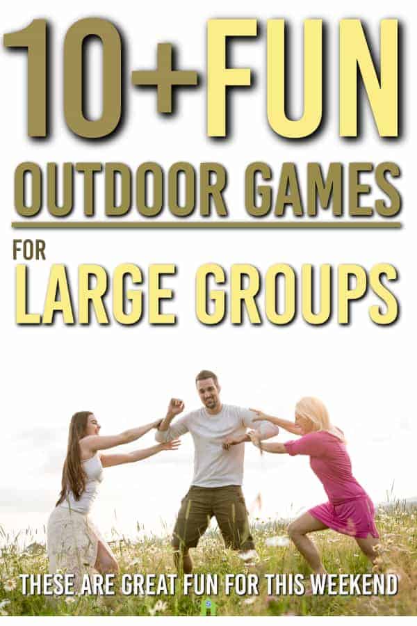 10-fun-outdoor-games-for-large-groups-july-2023